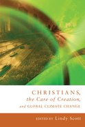 Christians, the Care of Creation, and Global Climate Change eBook