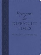 Prayers For Difficult Times eBook