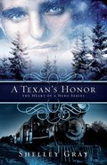 A Texan's Honor (#02 in Heart Of A Hero Series) eBook