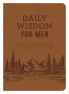Daily Wisdom For Men 2017 Devotional Collection eBook