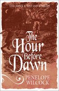 The Hour Before Dawn (#05 in The Hawk And The Dove Series) eBook