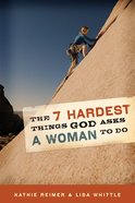 The 7 Hardest Things God Asks a Woman to Do eBook