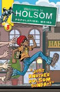 Just Another Holsom Sunday! (Graphic Novel) (#03 in Welcome To Holsom Series) eBook