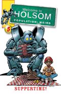 Suppertime! (Graphic Novels) (#05 in Welcome To Holsom Series) eBook