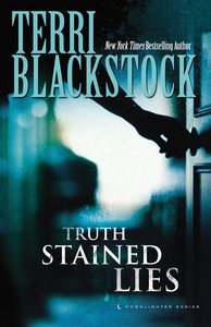 Truth Stained Lies (#01 in Moonlighters Series) Truth Stained Lies (#01 in Moonlighters Series)