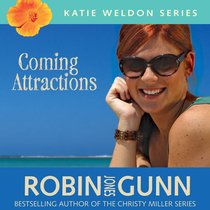 Coming Attractions (Katie Weldon Series) Coming Attractions (Katie Weldon Series)
