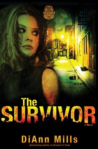 The Survivor (#02 in Crime Scene Houston Series) The Survivor (#02 in Crime Scene Houston Series)