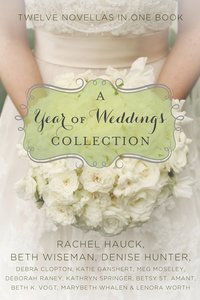 A Year of Weddings (A Year Of Weddings Novella Series) A Year of Weddings (A Year Of Weddings Novella Series)