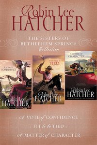 The Sisters of Bethlehem Springs Collection (#01 in The Sisters Of Bethlehem Springs Series) The Sisters of Bethlehem Springs Collection (#01 in The Sisters Of Bethlehem Springs Series)