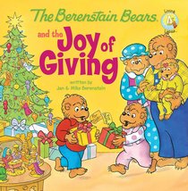 The Joy of Giving (The Berenstain Bears Series) The Joy of Giving (The Berenstain Bears Series)