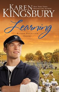 Learning (#02 in Bailey Flanigan Series) Learning (#02 in Bailey Flanigan Series)