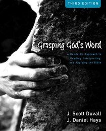 Grasping Gods Word Workbook (Zondervan Academic Course Dvd Study Series) Grasping Gods Word Workbook (Zondervan Academic Course Dvd Study Series)