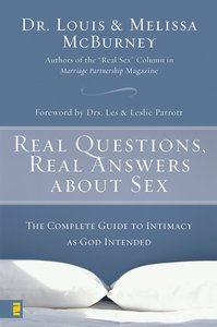 Real Questions, Real Answers About Sex Real Questions, Real Answers About Sex