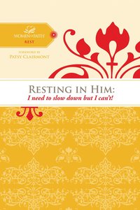 Finding Rest in a Busy World (Women Of Faith Study Guide Series) Finding Rest in a Busy World (Women Of Faith Study Guide Series)
