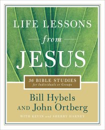 Life Lessons From Jesus Life Lessons From Jesus