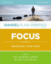 Focus Study Guide (The Daniel Plan Essentials Series) Focus Study Guide (The Daniel Plan Essentials Series)