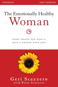 The Emotionally Healthy Woman Workbook The Emotionally Healthy Woman Workbook