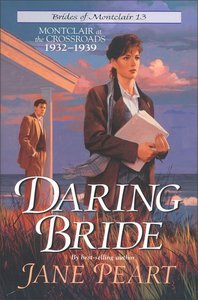 Daring Bride (#13 in Brides Of Montclair Series) Daring Bride (#13 in Brides Of Montclair Series)