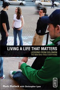 Living a Life That Matters Living a Life That Matters