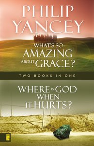 Where is God When It Hurts/Whats So Amazing About Grace? Where is God When It Hurts/Whats So Amazing About Grace?