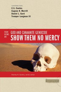 Show Them No Mercy (Counterpoints Series) Show Them No Mercy (Counterpoints Series)