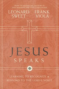Jesus Speaks: Learning to Recognise and Respond to the Lords Voice Jesus Speaks: Learning to Recognise and Respond to the Lords Voice