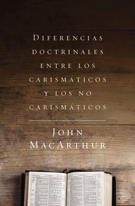 Diferencias Doctrinales Entre Los Carismticos Y Los No Carismticos Diferencias Doctrinales Entre Los Carismticos Y Los No Carismticos