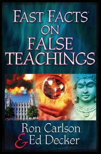 Fast Facts on False Teachings Fast Facts on False Teachings