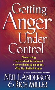 Getting Anger Under Control Getting Anger Under Control