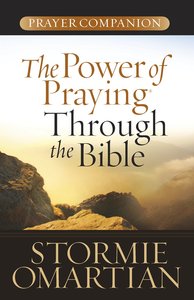 The Power of Praying Through the Bible The Power of Praying Through the Bible