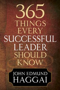 365 Things Every Successful Leader Should Know 365 Things Every Successful Leader Should Know