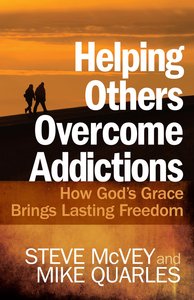 Helping Others Overcome Addictions Helping Others Overcome Addictions