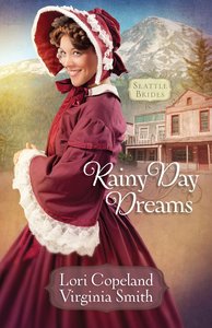 Rainy Day Dreams (#02 in Seattle Brides Series) Rainy Day Dreams (#02 in Seattle Brides Series)