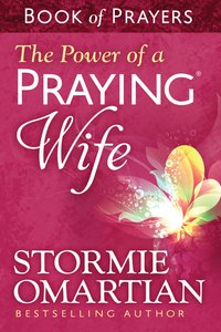 Power of a Praying, The: Wife Book of Prayers (Book Of Prayers Series) Power of a Praying, The: Wife Book of Prayers (Book Of Prayers Series)