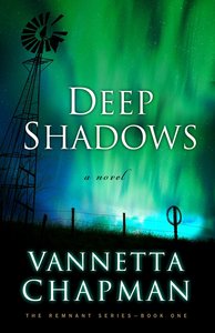 Deep Shadows (#01 in The Remnant Series) Deep Shadows (#01 in The Remnant Series)