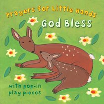 God Bless (Prayers For Little Hands Series) God Bless (Prayers For Little Hands Series)