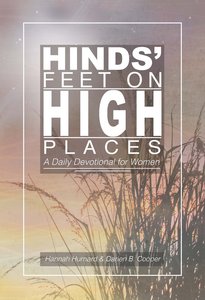 Hinds Feet on High Places Hinds Feet on High Places