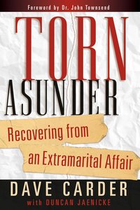 Torn Ausnder: Recovering From An Extrmarital Affair Torn Ausnder: Recovering From An Extrmarital Affair
