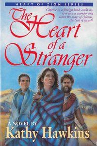 The Heart of a Stranger (#01 in Heart Of Zion Series) The Heart of a Stranger (#01 in Heart Of Zion Series)