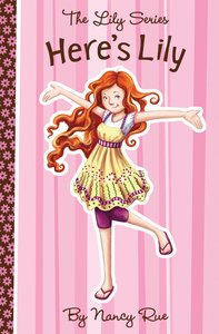 Heres Lily (#01 in The Lily Fiction Series) Heres Lily (#01 in The Lily Fiction Series)