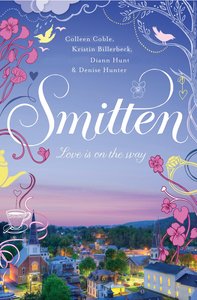 4in1 Love is on the Way (Smitten Series) 4in1 Love is on the Way (Smitten Series)