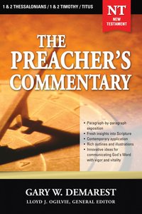 1,2 Thessalonians/1,2 Timothy/Titus (#32 in Preachers Commentary Series) 1,2 Thessalonians/1,2 Timothy/Titus (#32 in Preachers Commentary Series)
