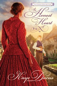 An Honest Heart (Great Exhibition Novel Series) An Honest Heart (Great Exhibition Novel Series)