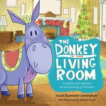 The Donkey in the Living Room The Donkey in the Living Room