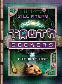 The Machine (#01 in Truth Seekers Series) The Machine (#01 in Truth Seekers Series)
