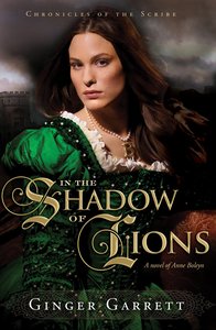 In the Shadow of Lions (#01 in Chronicles Of The Scribe Series) In the Shadow of Lions (#01 in Chronicles Of The Scribe Series)