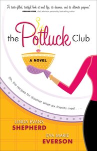 The Potluck Club (#01 in Potluck Club Series) The Potluck Club (#01 in Potluck Club Series)