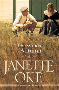 The Winds of Autumn (#02 in Seasons Of The Heart Series) The Winds of Autumn (#02 in Seasons Of The Heart Series)