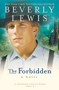 The Forbidden (#02 in Courtship Of Nellie Fisher Series) The Forbidden (#02 in Courtship Of Nellie Fisher Series)