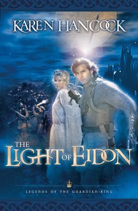 Light of Eidon (#01 in Legends Of The Guardian King Series) Light of Eidon (#01 in Legends Of The Guardian King Series)